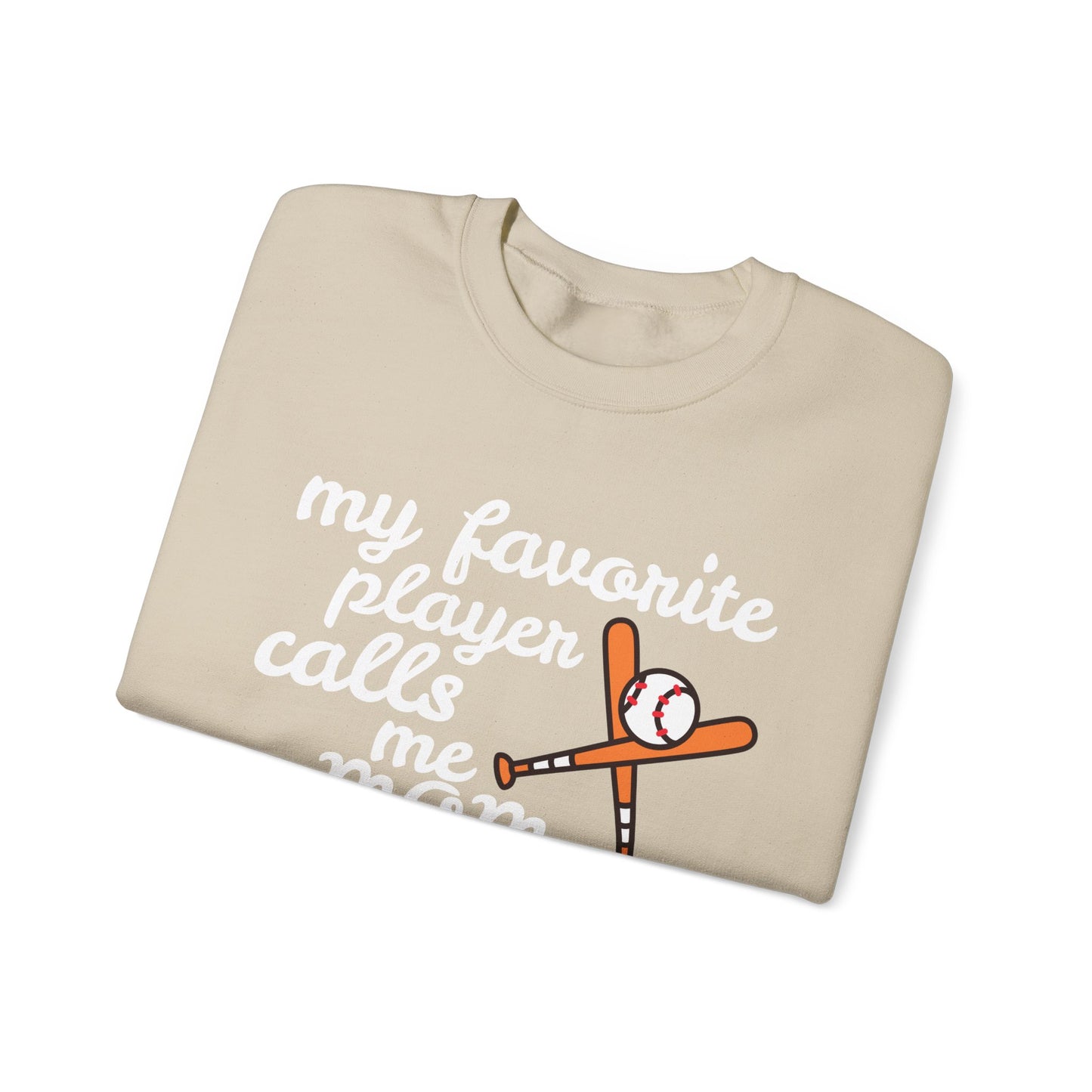 'My Favorite Player Calls Me Mom' Unisex Heavy Blend™ Crewneck Sweatshirt