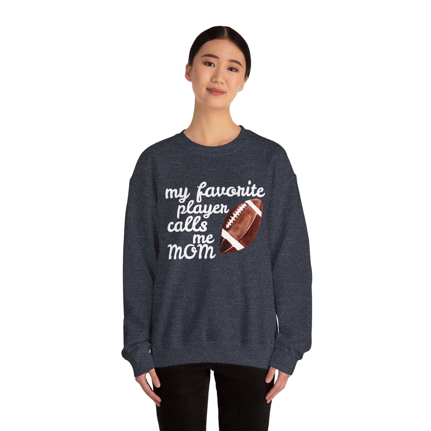 'My Favorite Player Calls Me Mom' Unisex Heavy Blend™ Crewneck Sweatshirt