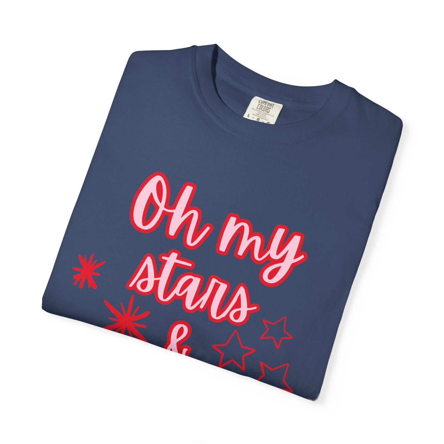 'Oh My Stars & Stripes' Unisex Garment-Dyed T-shirt