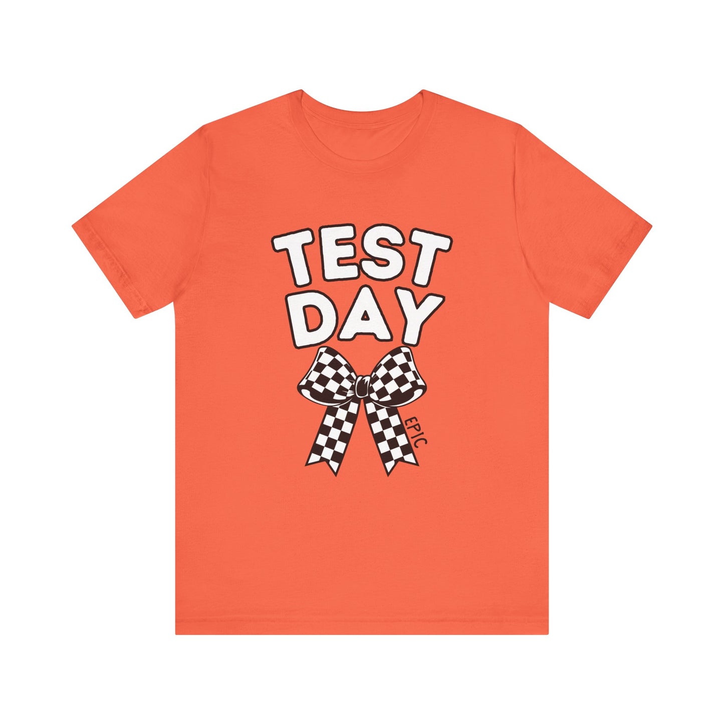 'Epic Test Day' Unisex Jersey Short Sleeve Tee
