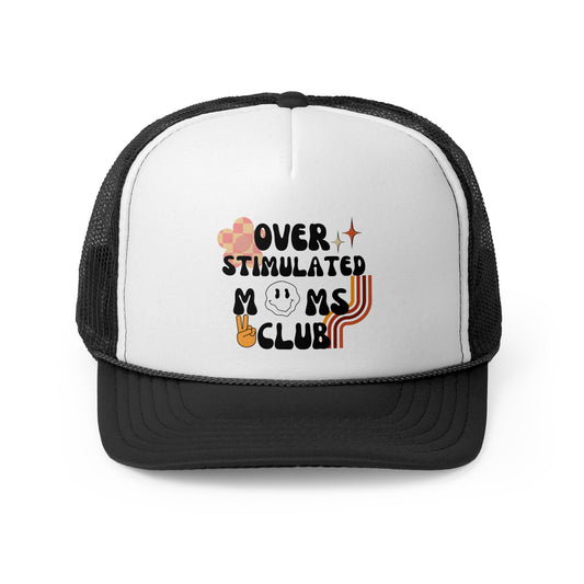 'Retro Over Stimulated Moms Club' Trucker Caps