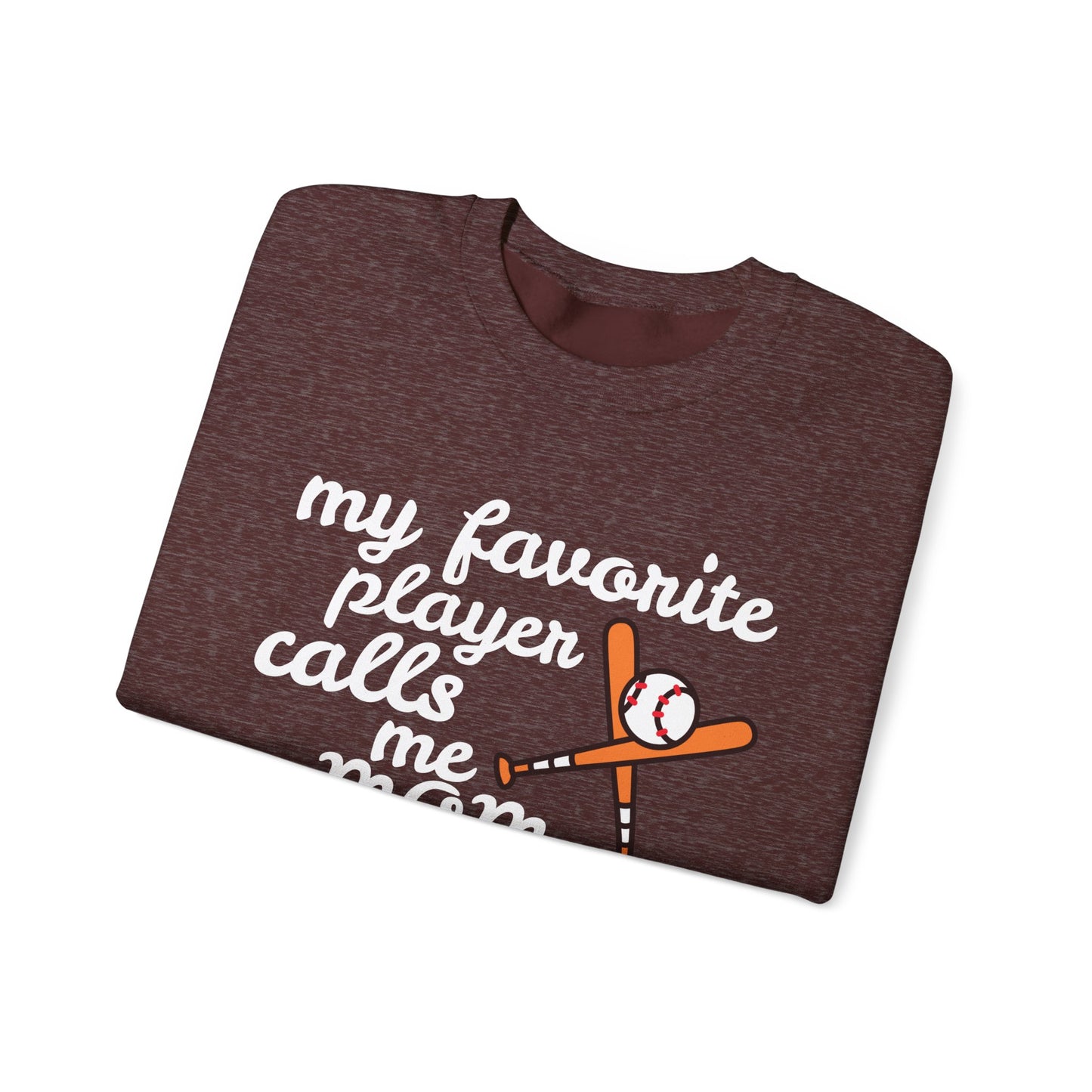 'My Favorite Player Calls Me Mom' Unisex Heavy Blend™ Crewneck Sweatshirt
