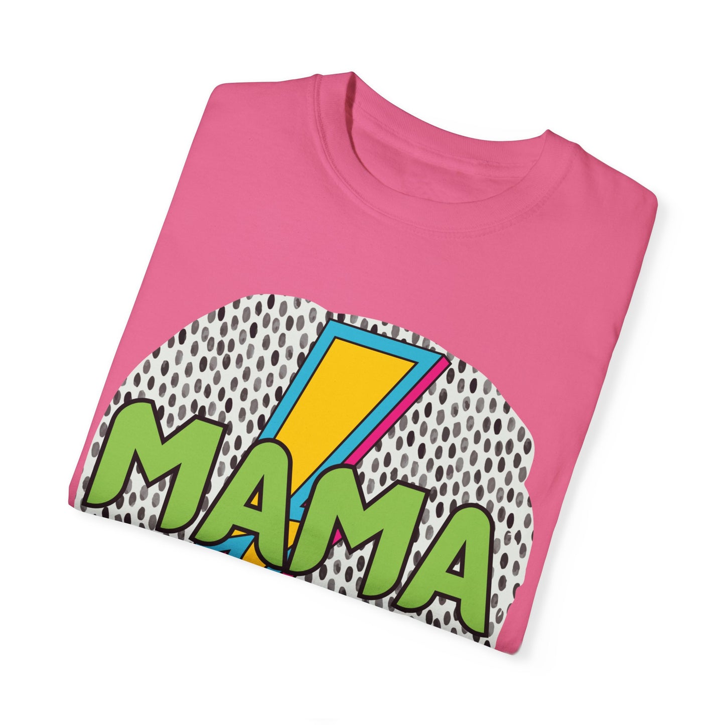 'Mama' Unisex Garment-Dyed T-shirt