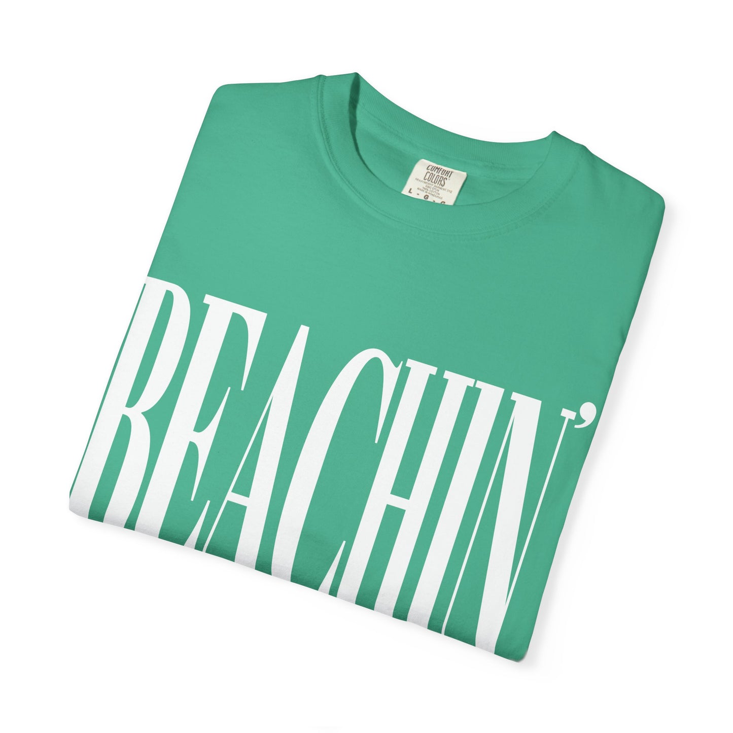 'Beachin' Unisex Garment-Dyed T-shirt