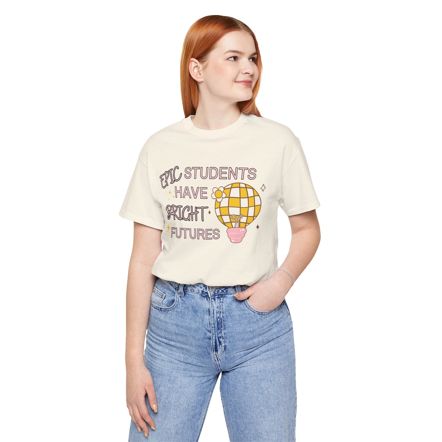 'Epic Students Have Bright Futures' Unisex Jersey Short Sleeve Tee