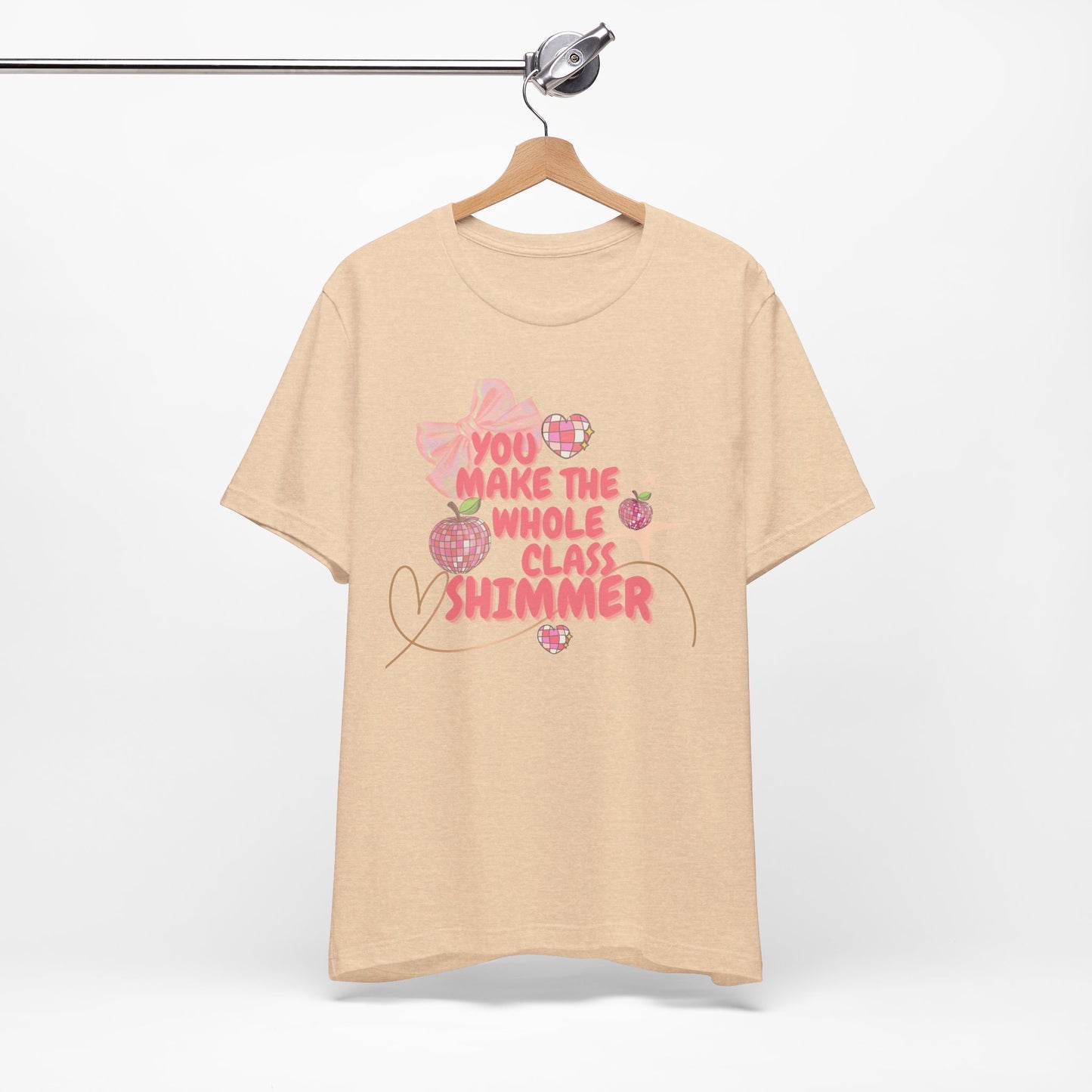 'You Make The Whole Class Shimmer' Unisex Jersey Short Sleeve Tee