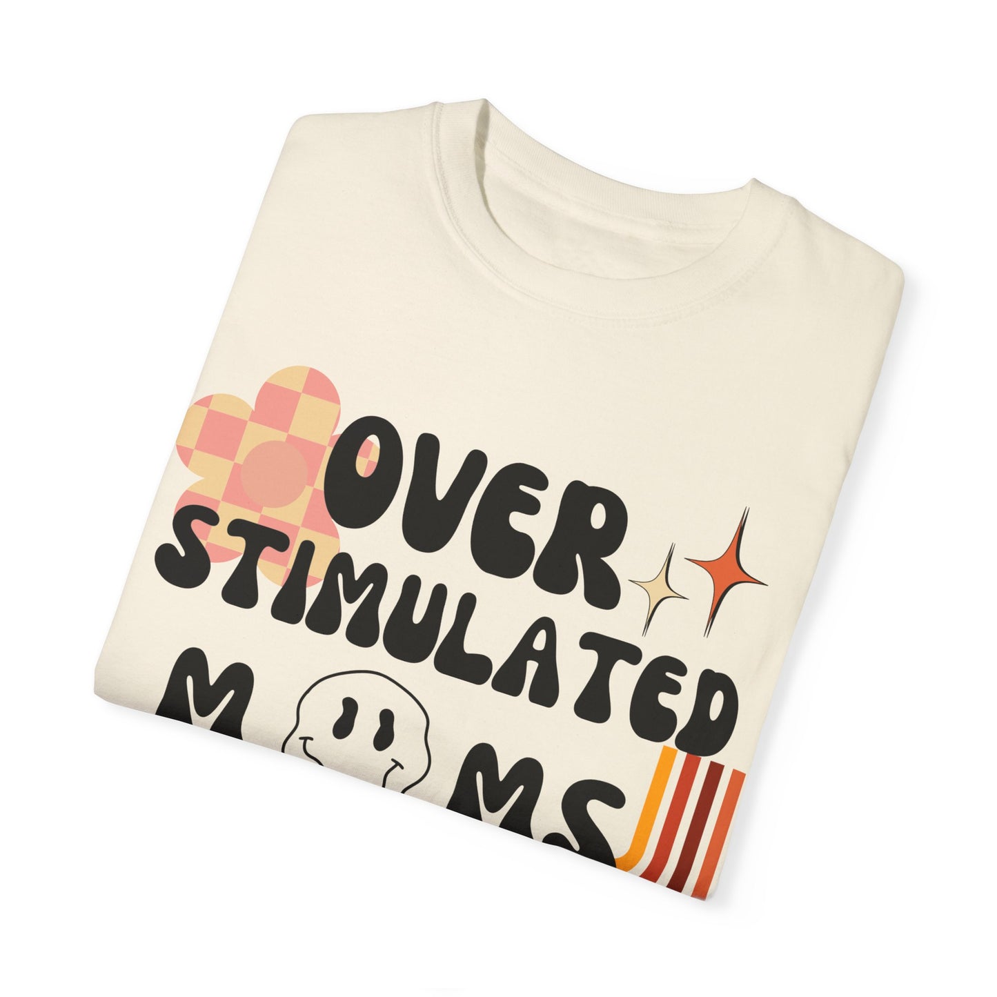 'Retro Over Stimulated Moms Club' Unisex Garment-Dyed T-shirt