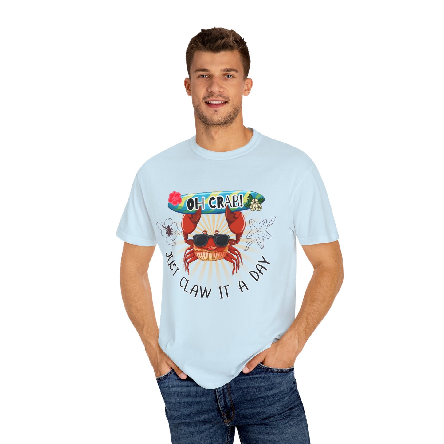 'Oh Crab! Just Claw It A Day' Unisex Garment-Dyed T-shirt