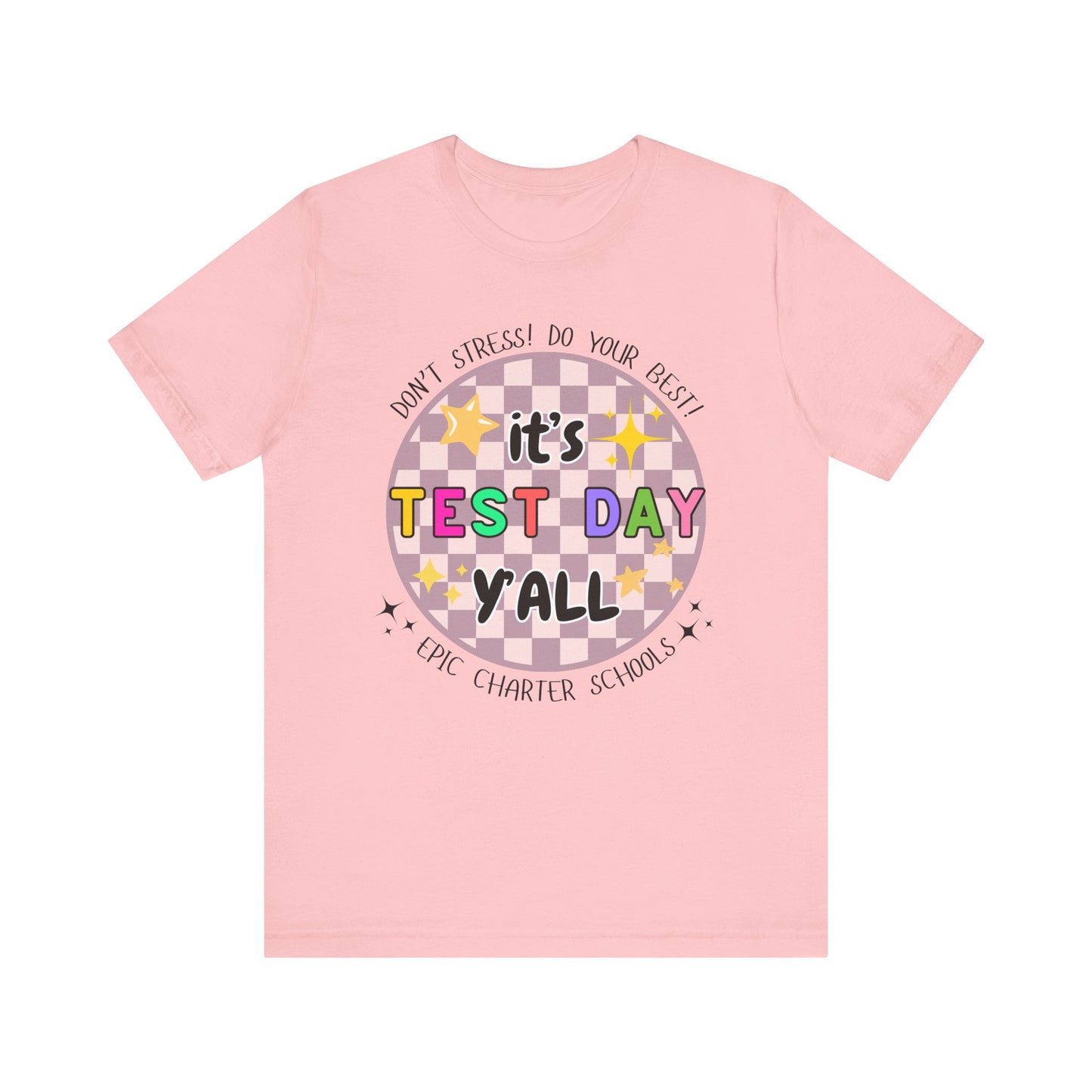 'Epic It's Test Day Ya'll' Unisex Jersey Short Sleeve Tee