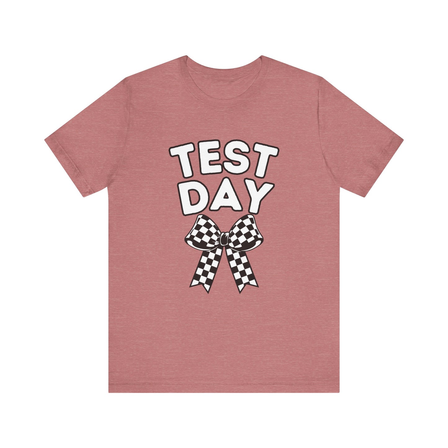 'TEST DAY' Unisex Jersey Short Sleeve Tee